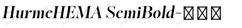 HurmeHEMA SemiBold字体转换 HurmeHEMA SemiBold字体转换